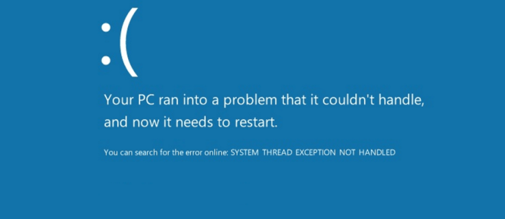 Kā labot SYSTEM_THREAD_EXCEPTION_NOT_HANDLED operētājsistēmā Windows 10